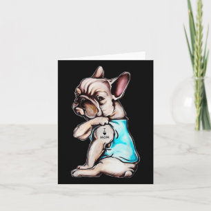 Fransk Bulldog Hund Tattoo I Kärlek Mamma Mors dag Kort