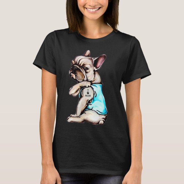 Fransk Bulldog I Kärlek Mamma Tattoo Bulldog Mamma T Shirt (Framsida)