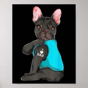Fransk Bulldog I Kärlek Pappa Tattoapparel, Hund P Poster