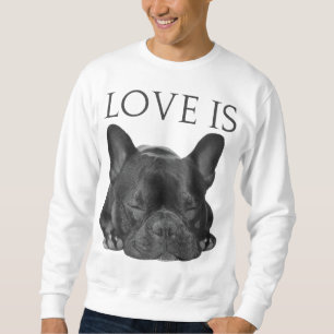 Fransk Bulldog Kärlek är gåvor från Cute Frenchie  Lång Ärmad Tröja