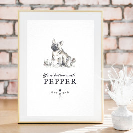 Fransk Bulldog-livet är bättre med Anpassningsbar Poster
