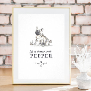 Fransk Bulldog-livet är bättre med Anpassningsbar Poster