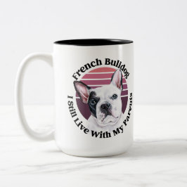 Fransk Bulldog lustiga citat Två tonkaffe Mugg