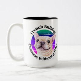 Fransk Bulldog lustiga citat Två tonkaffe Mugg