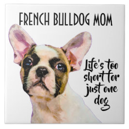 Fransk Bulldog Mamma Ceramic Tile Kakelplatta