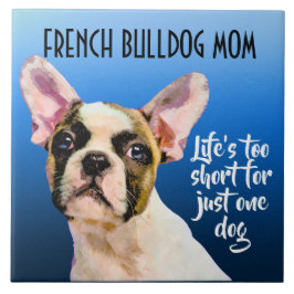 Fransk Bulldog Mamma Ceramic Tile Kakelplatta