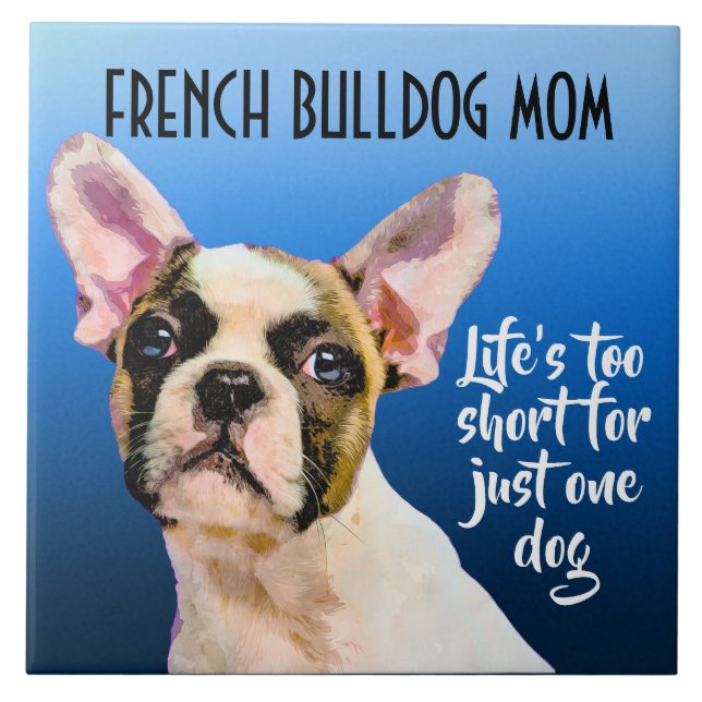 Fransk Bulldog Mamma Ceramic Tile Kakelplatta (Framsidan)