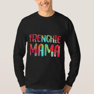 Fransk Bulldog Mamma Gif T Shirt