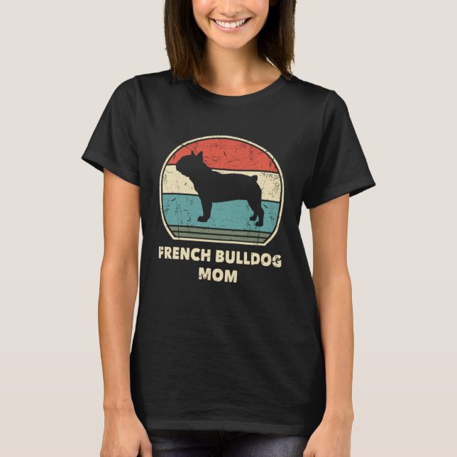 Fransk Bulldog Mamma Hund Frenchie Mamma T Shirt (Framsida)