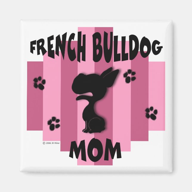Fransk Bulldog Mamma Magnet (Framsidan)
