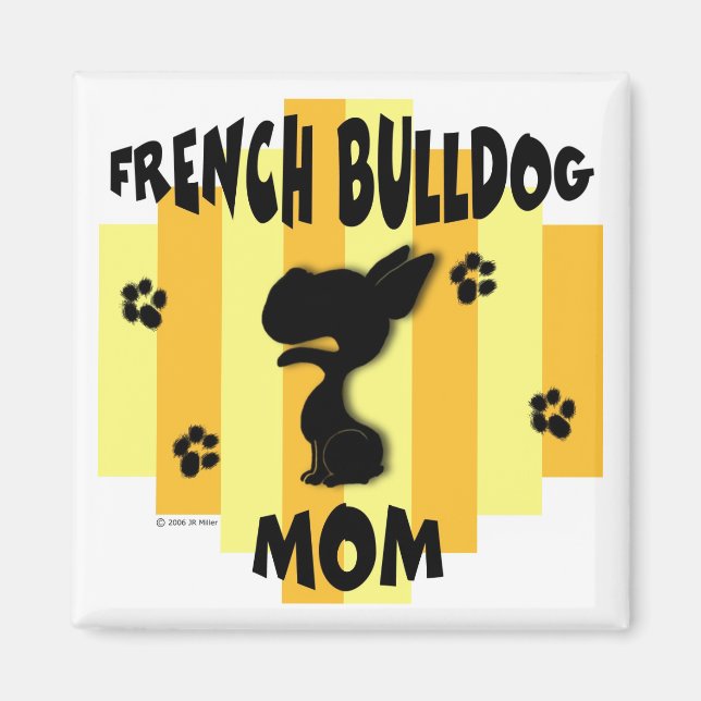 Fransk Bulldog Mamma Magnet (Framsidan)