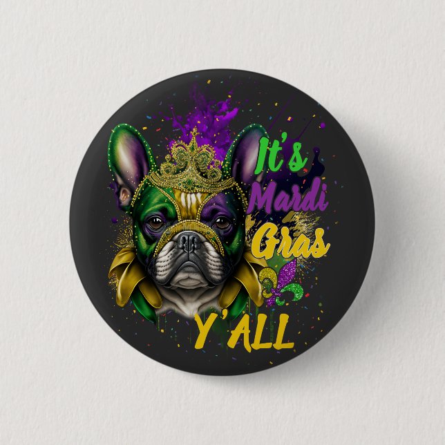 Fransk Bulldog Mardi Gras Y'all Carnival Masquerad Knapp (Framsida)
