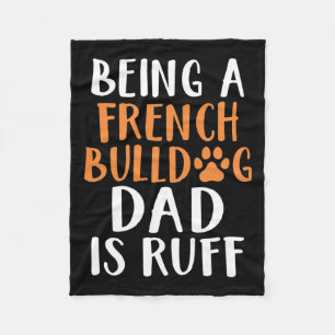 Fransk Bulldog Pappa är Ruff Frenchie Pappa Fleecefilt