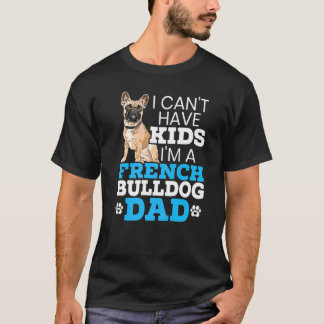 Fransk Bulldog Pappa Bulldog Owner T Shirt
