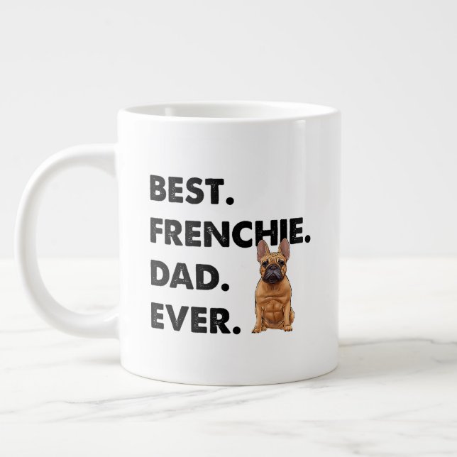 Fransk Bulldog Pappa Frenchie Best Frenchie Pappa  Jumbo Mugg (Vänster)