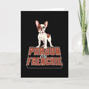 Fransk Bulldog Pardon My Frenchie Vintage Funny Kort
