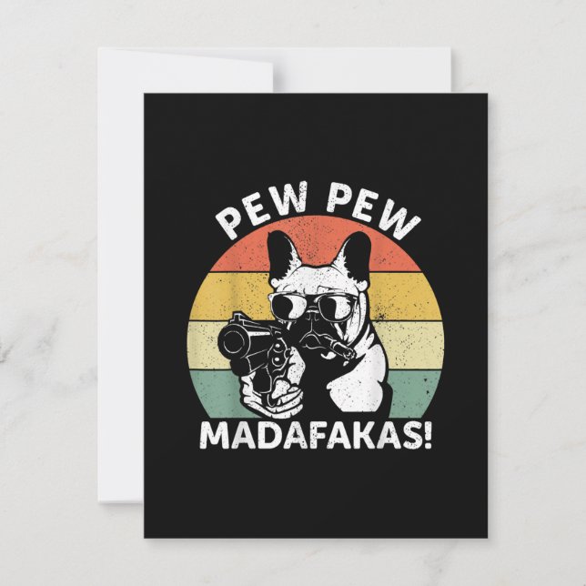 Fransk Bulldog Pew Pew Madafakas Crazy Pew Tack Kort (Framsida)