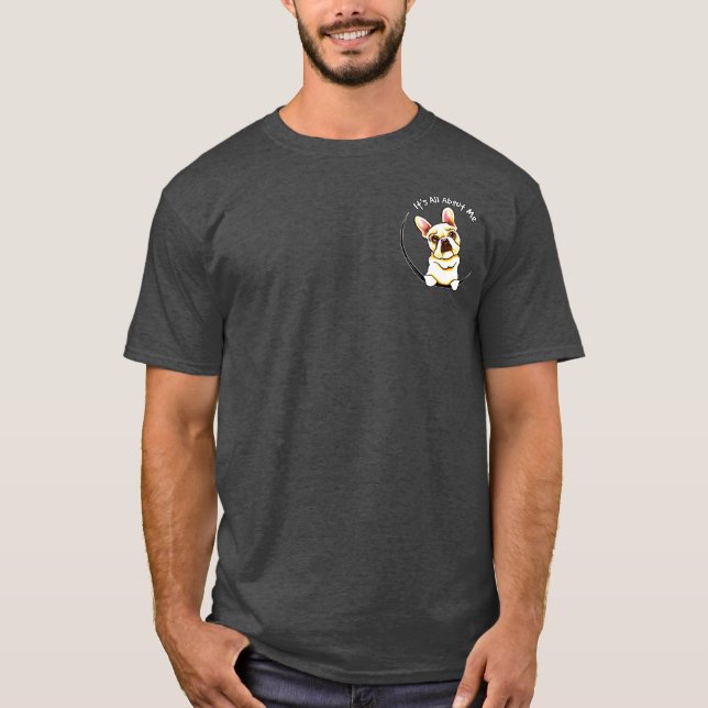 Fransk Bulldog Pocket "Allt om mig" T Shirt (Framsida)