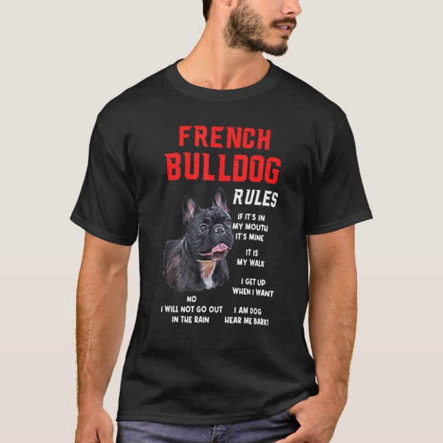 Fransk Bulldog Regler Roligt Hundägare Pet I M Hun T Shirt (Framsida)