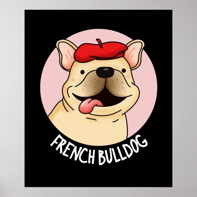 Fransk Bulldog Rolig hund Pun Mörk BG Poster (Framsidan)