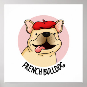 Fransk Bulldog Rolig hund Pun Poster