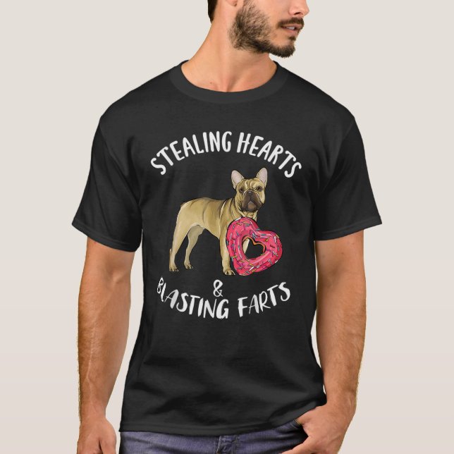 Fransk Bulldog Stealing Hearts Blasting Farts Vale T Shirt (Framsida)