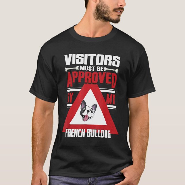 Fransk Bulldog Warning Visitor T Shirt (Framsida)