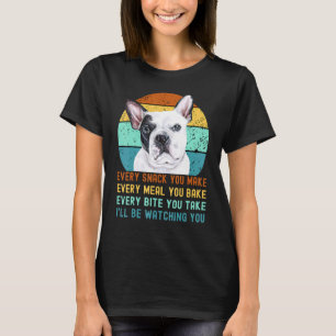 Fransk Bulldogg Hund Varje Litet Munk Du Gör T Shirt