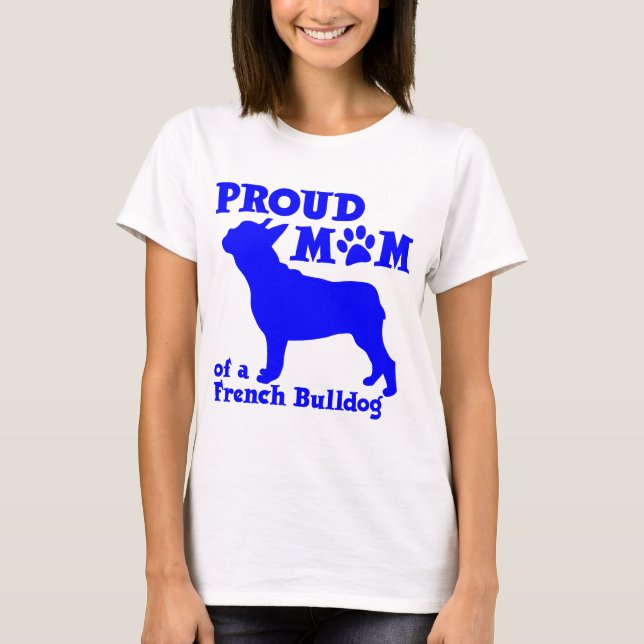 FRANSK BULLDOGGMAMMA T SHIRT (Framsida)