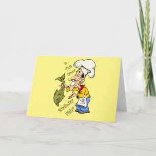 Fransk Chef ~ Är det här din födelsedagsfisk? Kort