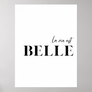 Fransk Citat "La vie est belle" Poster
