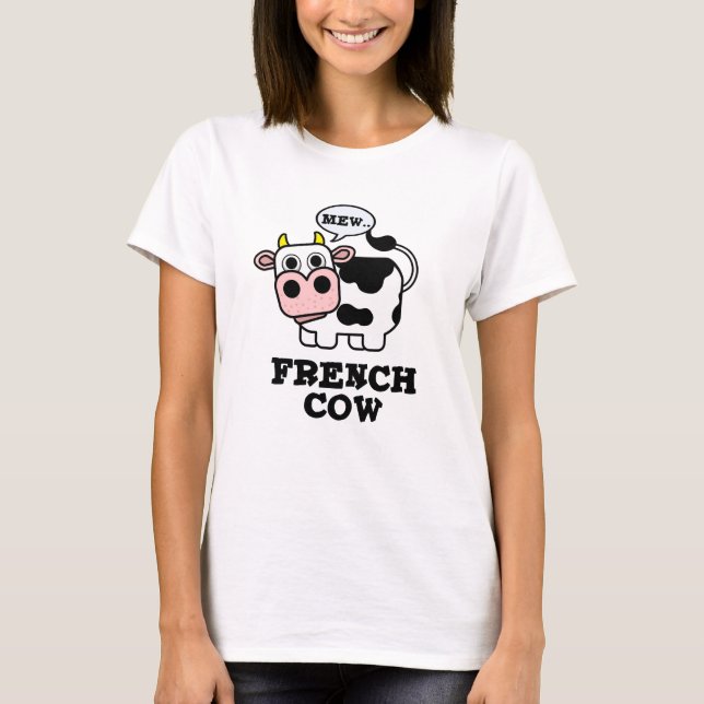 Fransk Cow Funny Animal Pun T Shirt (Framsida)