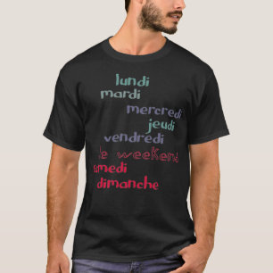 Fransk dagar i veckan t shirt