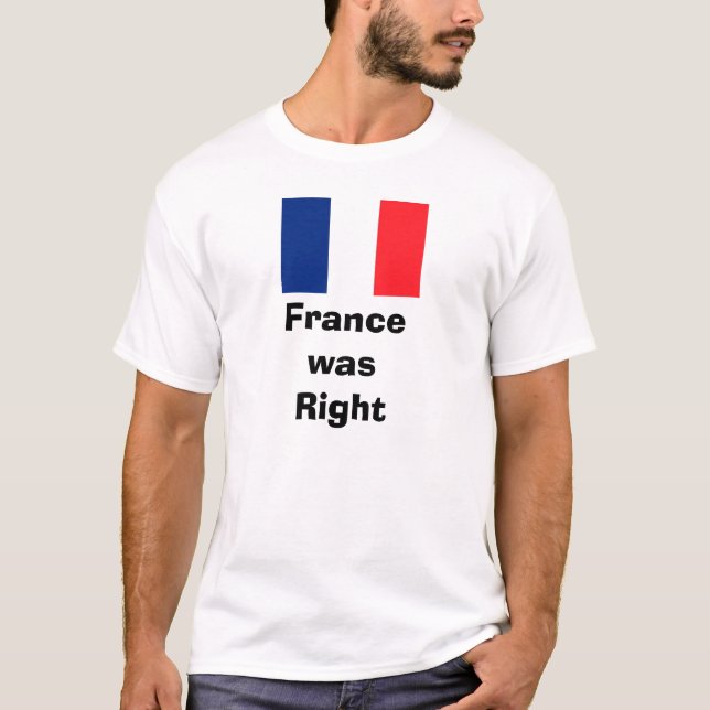 Fransk flagga, FrancewasRight Tee (Framsida)