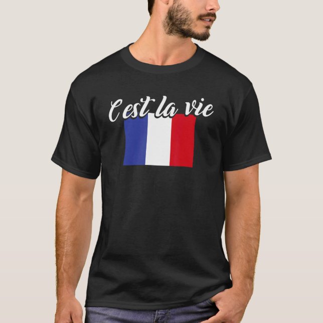 Fransk Flagga Frankrike C'est La Vie Y'all T Shirt (Framsida)