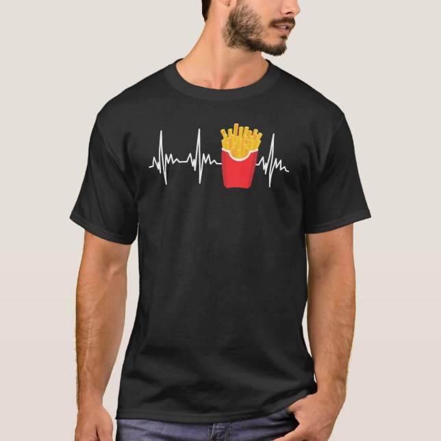 Fransk Fries Fransk för pulsslag Fries T Shirt (Framsida)