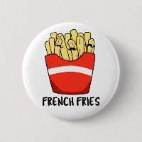 Fransk Fries Funny Fast Food Pun