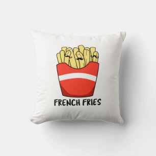 Fransk Fries Funny Fast Food Pun Kudde
