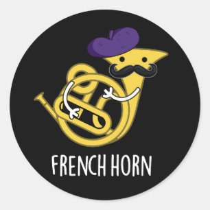 Fransk Horn Funny Music Instrument Pun Mörk BG Runt Klistermärke