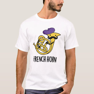 Fransk Horn Funny Music Instrument Pun T Shirt