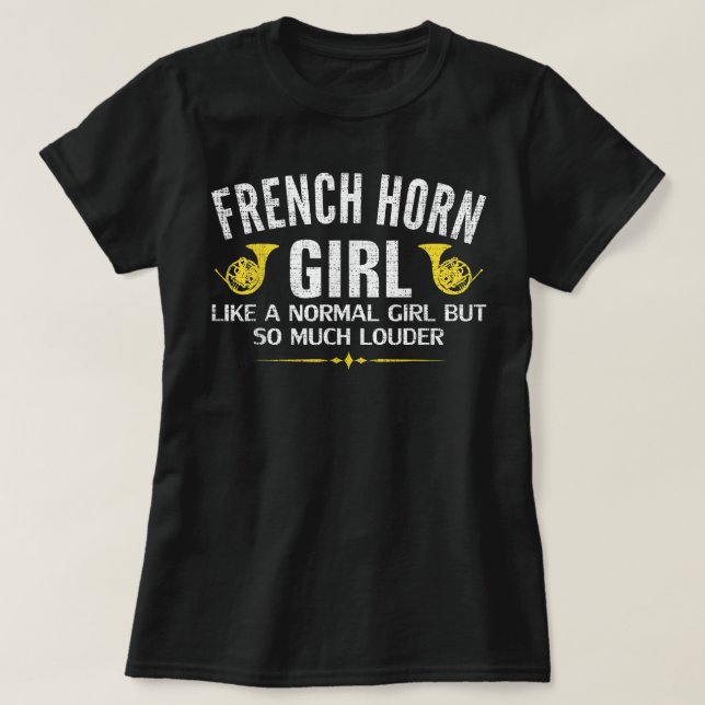 Fransk Horn Girl Louder så mycket Louder Funny Mus T Shirt (Design framsida)