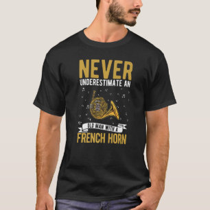 Fransk Horn Old Man Fransk Horn Player T Shirt