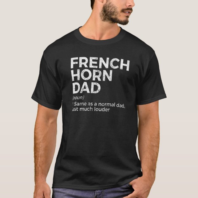 Fransk Horn Pappa Definition Fransk Horn Player T Shirt (Framsida)