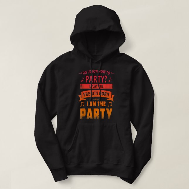 Fransk Horn-spelare party T3 Hoodie (Design framsida)