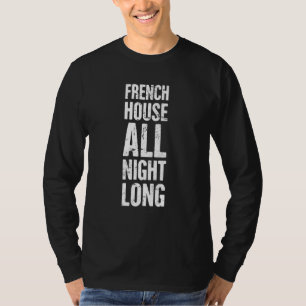 Fransk House Music Nu Disco Fransk Electronic Musi T Shirt