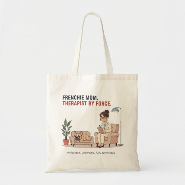 Fransk mamma terapeut av nödvändighet Rolig design Tygkasse (Framsidan)