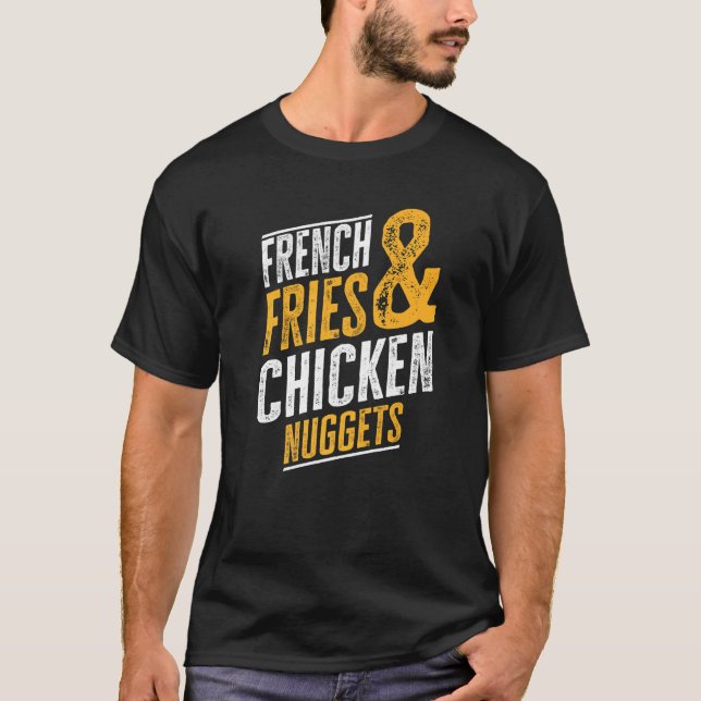 Fransk- och kycklingnuggetter t shirt (Framsida)