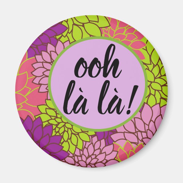Fransk Ooh la la! Blommig Magnet Rosa Grön Lila (Framsidan)