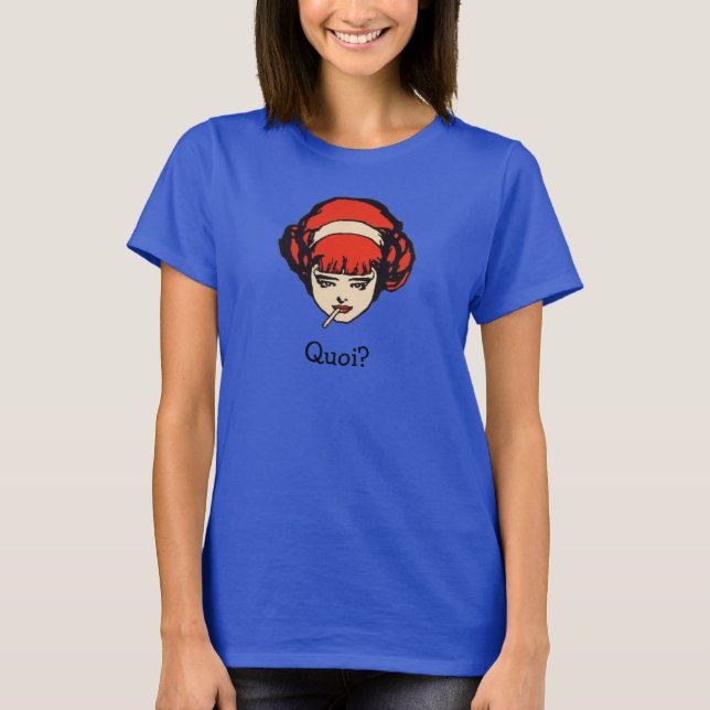 Fransk rödhårig som röker Quoi Tee Shirt (Framsida)