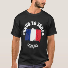 Fransk Språklärare STOPPADE ÖVER ATT TEACH FRANÇAI T Shirt